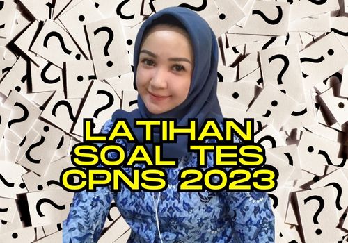 Prediksi Latihan Soal Tes CPNS 2023-2024 Dan Kunci Jawaban Serta Pembahasan